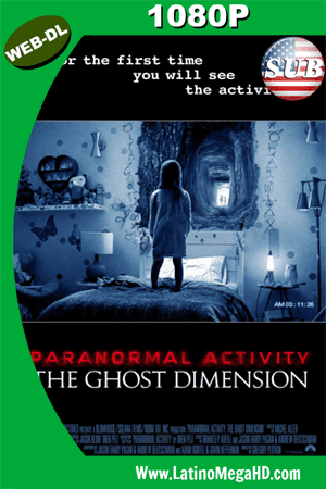 Actividad Paranormal: La Dimensión Fantasma (2015) Subtitulado HD WEB-DL 1080P (2015)