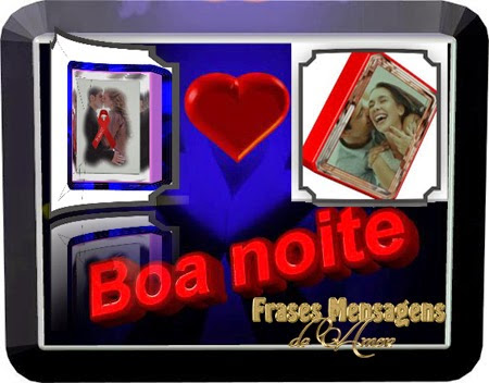 FRASES, MENSAGENS DE BOA NOITE. PARTILHANDO AMOR.