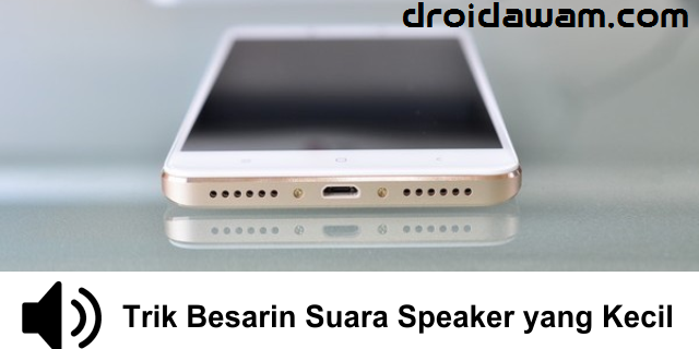 Bersihkan Speaker Hp Android