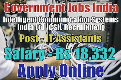 ICSIL Recruitment 2018