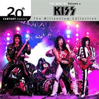 [2004] - The Best Of Kiss, Volume 2 - The Millennium Collection