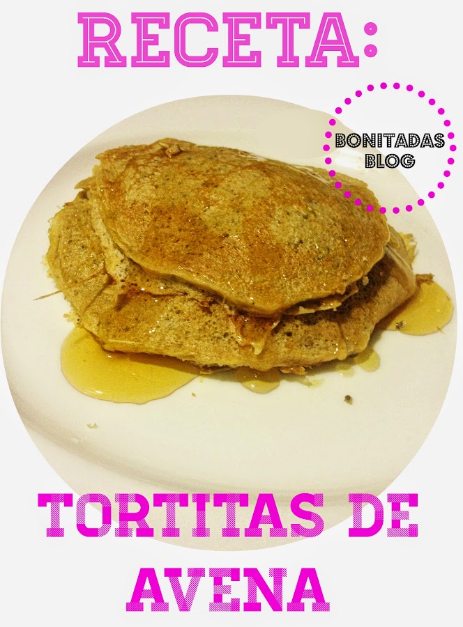 Proyecto Fit 2014. Receta Fit Tortitas de Avena Belleza