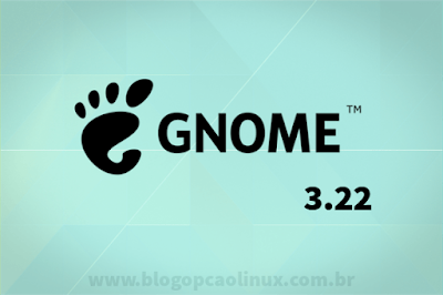 GNOME 3.22 foi lançado oficialmente!