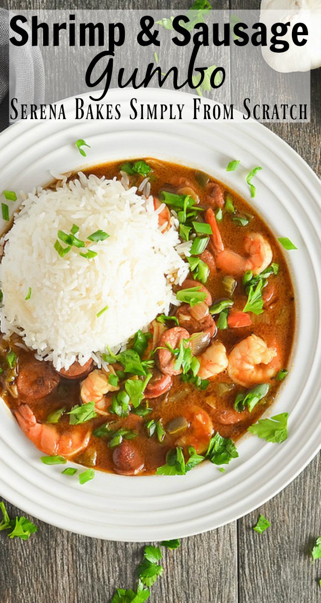 Shrimp and Sausage Gumbo Serena Bakes Simply From Scratch