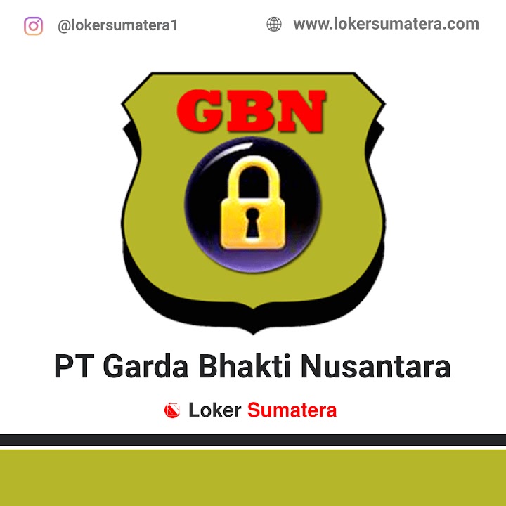 Loker Pekanbaru | Lowongan Kerja Pekanbaru, PT Garda Bhakti Nusantara sebagai HRD. Deadline 18 Mei 2022 Loker Pekanbaru | Lowongan Kerja Pekanbaru, PT Garda Bhakti Nusantara sebagai HRD. Deadline 18 Mei 2022