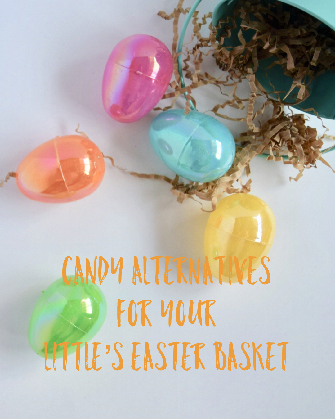 Katherine I. Hill Candy Alternatives for your Little's Easter Basket
