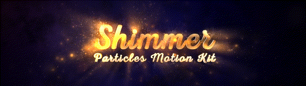Videohive - Shimmer Particles Motion Kit 19044846 - Free Download 
