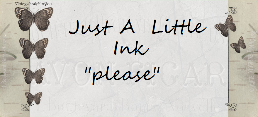 Just a Little Ink "please"