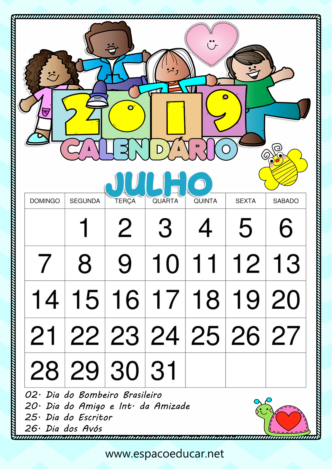 CALENDÁRIO JULHO DE 2019 COM FERIADOS E DATAS COMEMORATIVAS PARA IMPRIMIR CALENDÁRIO JULHO DE 2019 COM FERIADOS E DATAS COMEMORATIVAS PARA IMPRIMIR