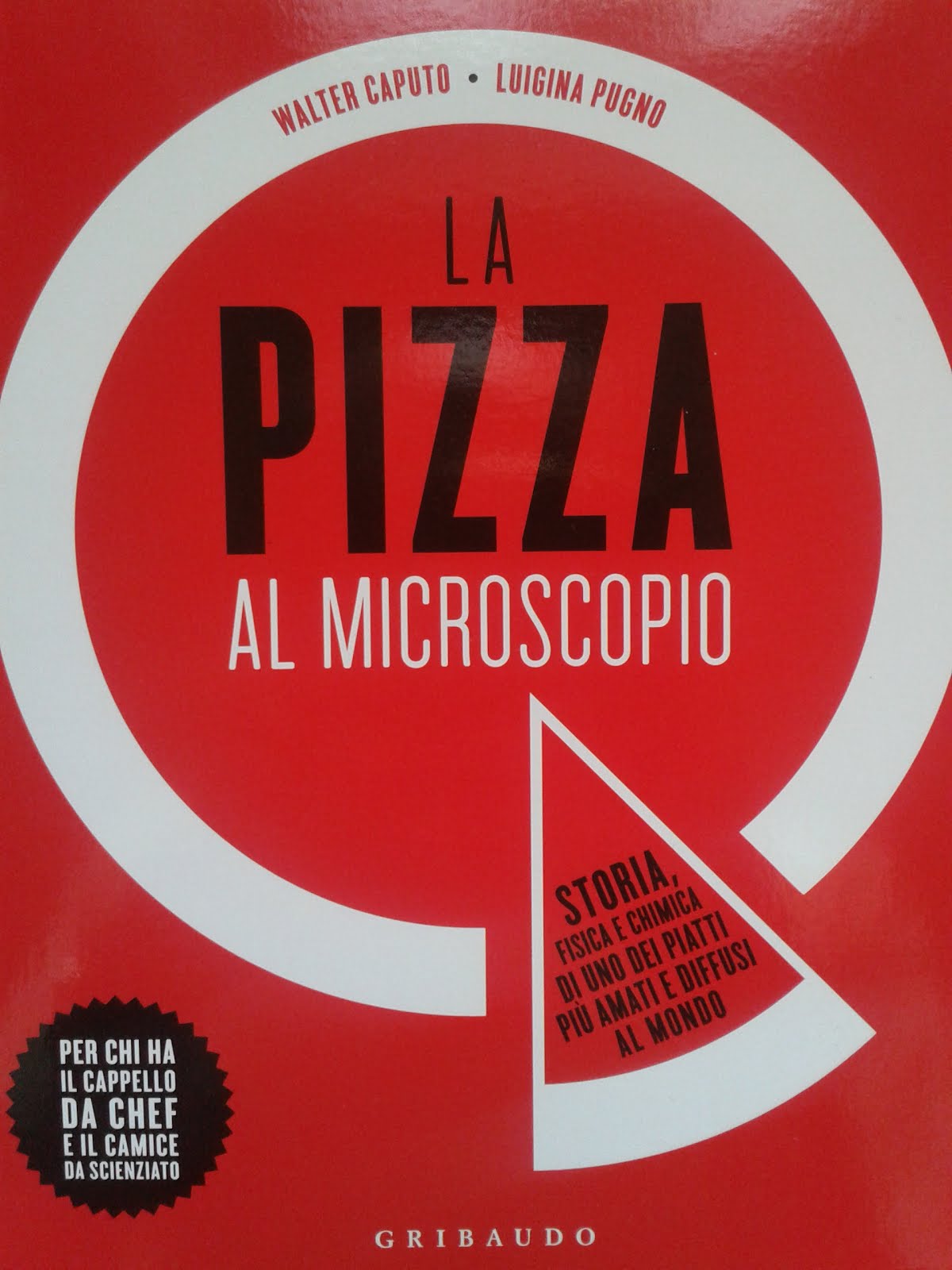 LA PIZZA AL MICROSCOPIO