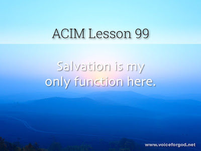 [Image: ACIM-Lesson-099-Workbook-Quote-Wide.jpg]