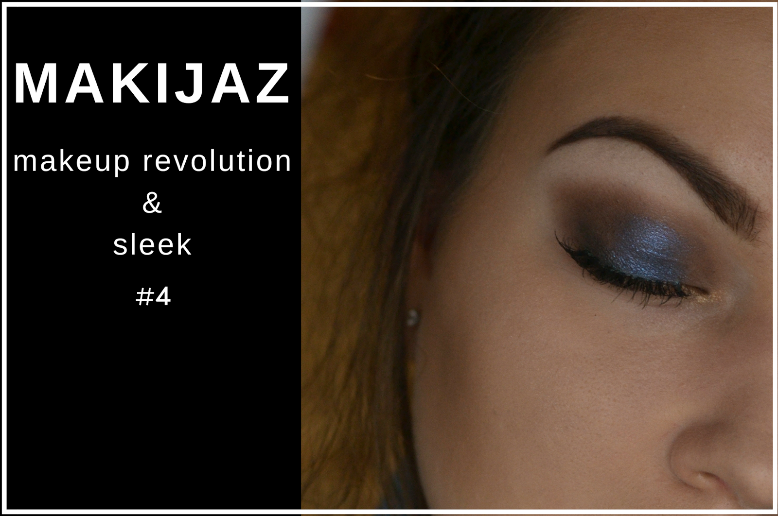 Makijaż Brąz I Granat Makeup Revolution Sleek Bette Fashion