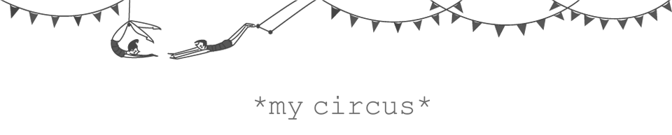 *my circus*