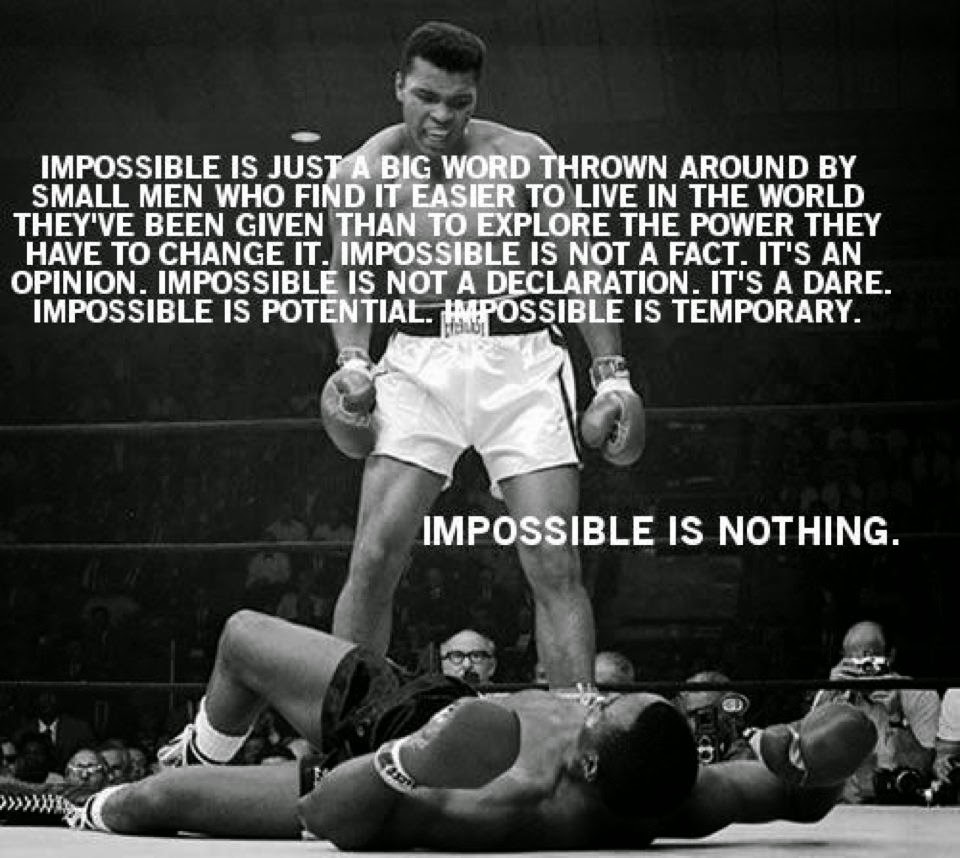 The Hickory Hound Impossible is nothing Muhammad Ali