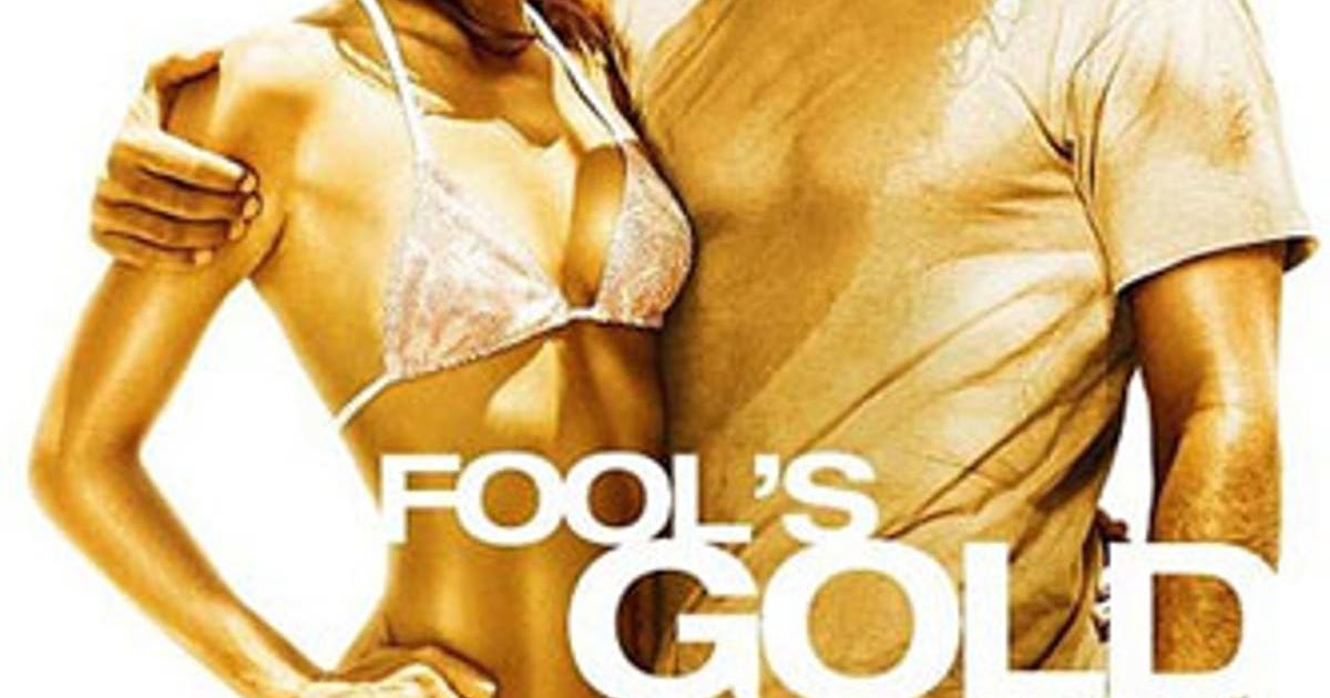 Watch Free Movies Online Fool S Gold