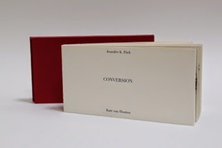 CONVERSION by Jennifer K Dick with artwork and bookbinding and design by Kate Van Houten