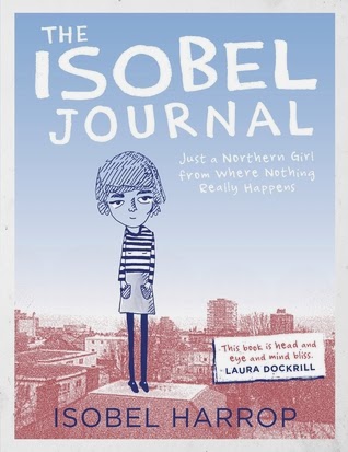The Isobel Journal by Isobel Harrop