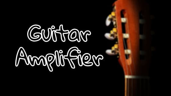 Guitar Amplifier Project