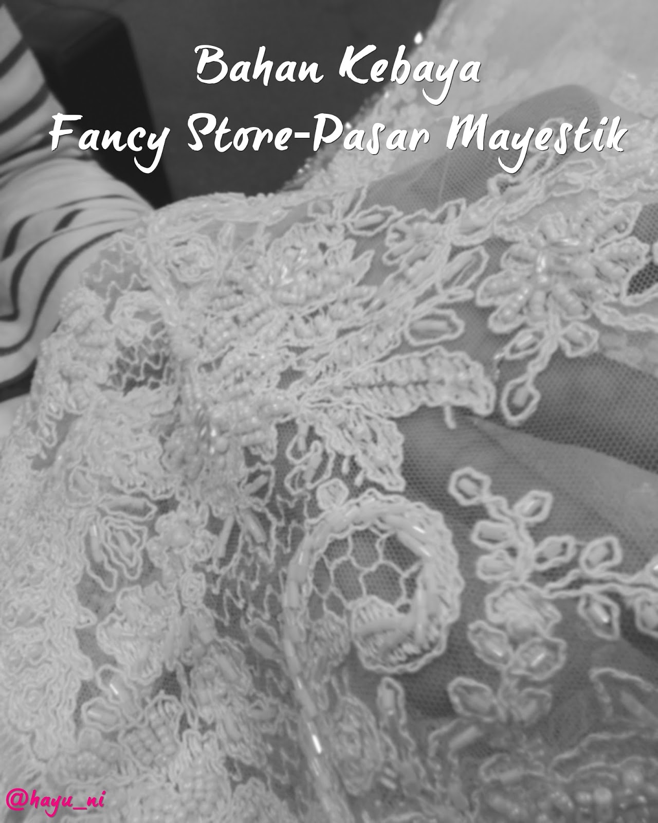 Bahan Kebaya di Pasar Mayestik (Fast Hunting)