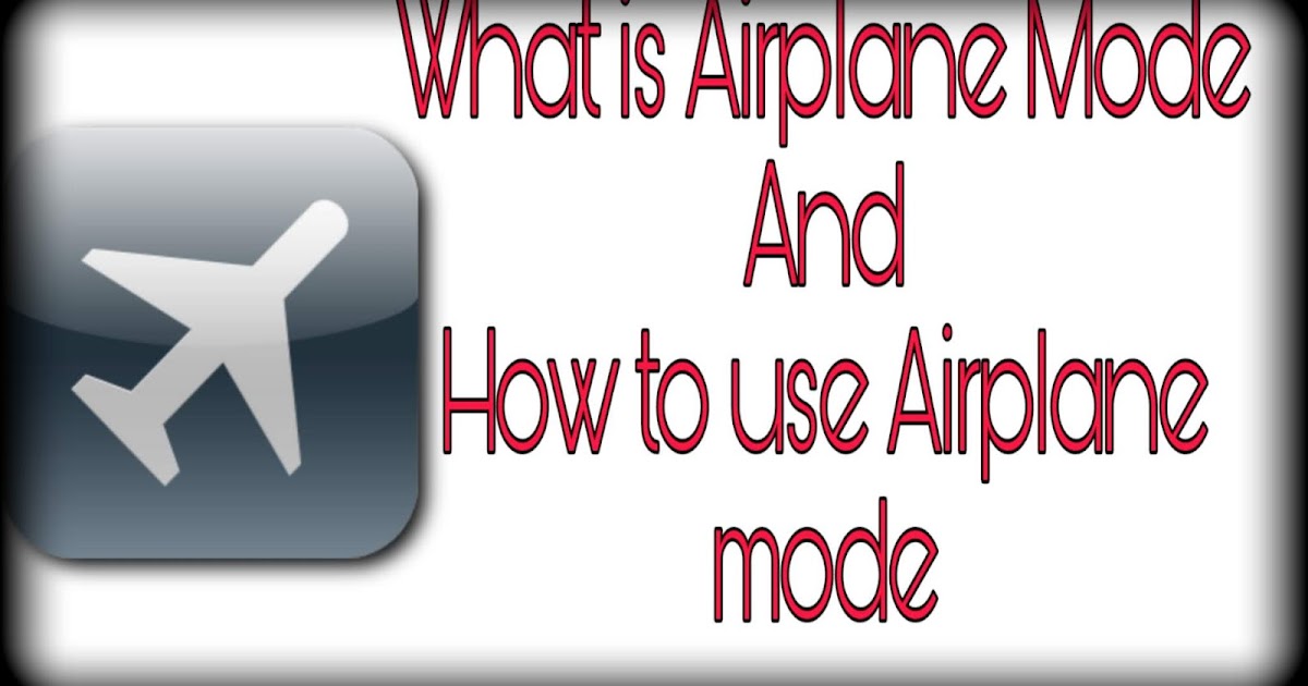 airplane mode meaning airplane mode meaning