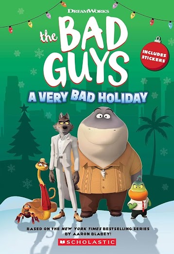 Những Kẻ Xấu Xa: Một Giáng Sinh Rất Xấu Xa - The Bad Guys: A Very Bad Holiday