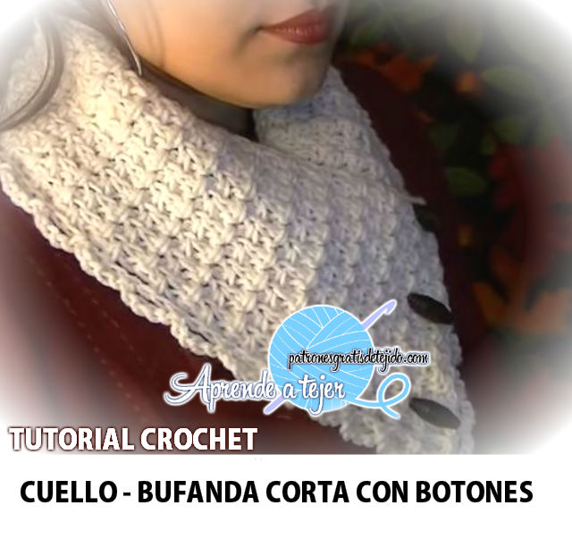 Moda De Dios Descuido Cuello - Bufanda Corta con Botones tejida con ganchillo / tutorial