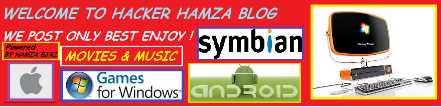 WELCOME TO HACKER HAMZA : We Post Only Best Enjoy !