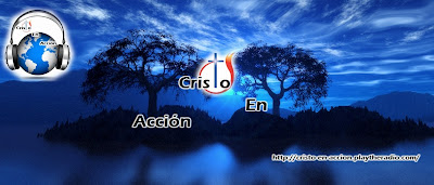 Cristo En Acción Stream | Emisora.org.es