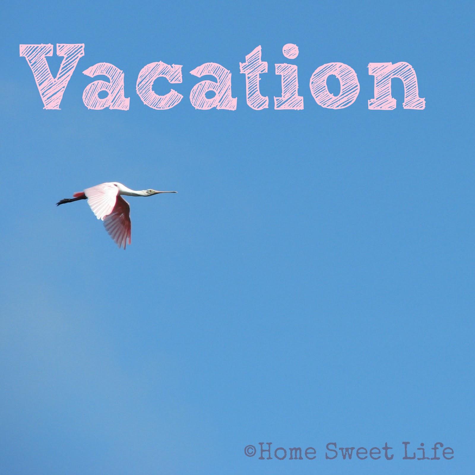 Home Sweet Life Vacation
