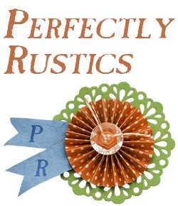 Perfectly Rustics Challenge Blog