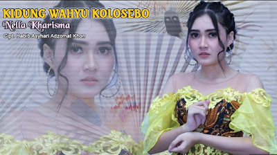  Lagu terbaru milik Nella Kharisma yang berjudul Kidung Wahyu Kolosebo Lagu Kidung Wahyu Kolosebo - Nella Kharisma Mp3 Teranyar