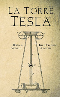 La Torre Tesla -  Rubén y Juan Vicente Azorín Antón