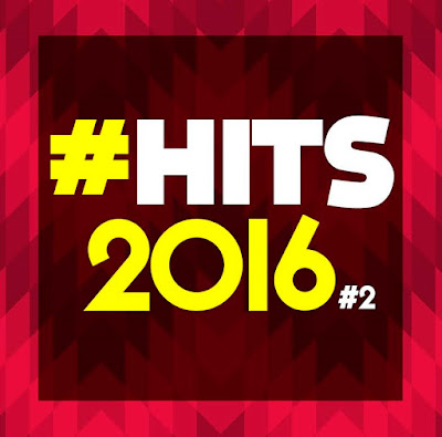 #HITS 2016 Vol.2 : la nouvelle génération de compilations