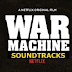 War Machine 2017 Soundtracks