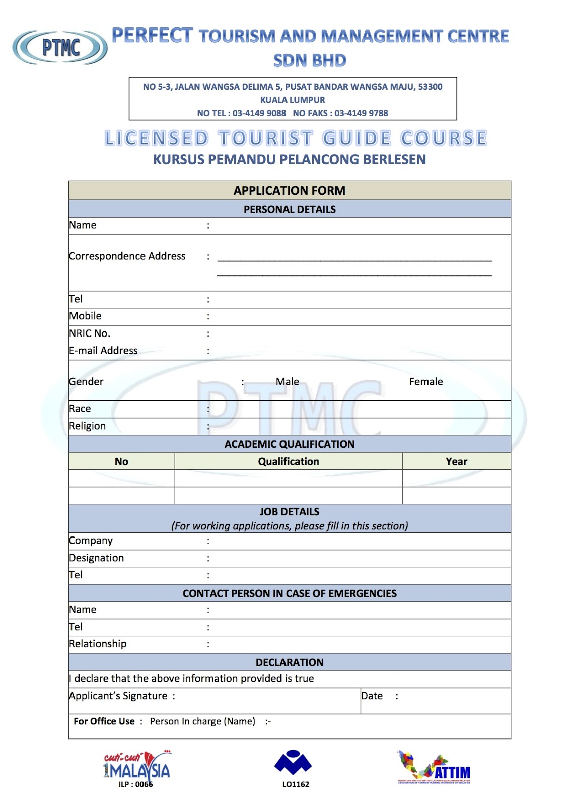 Tour Guide Form PERFECT TOURISM AND MANAGEMENT CENTRE SDN BHD: DOWNLOAD FORM