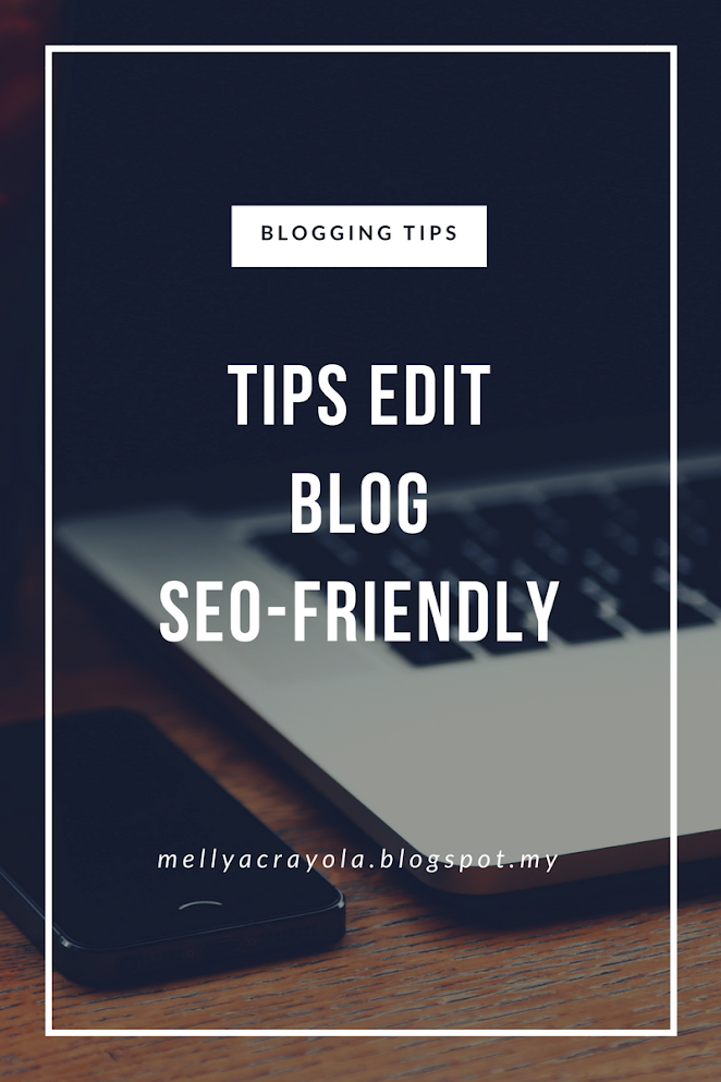 Tips Edit Blog Seo Friendly