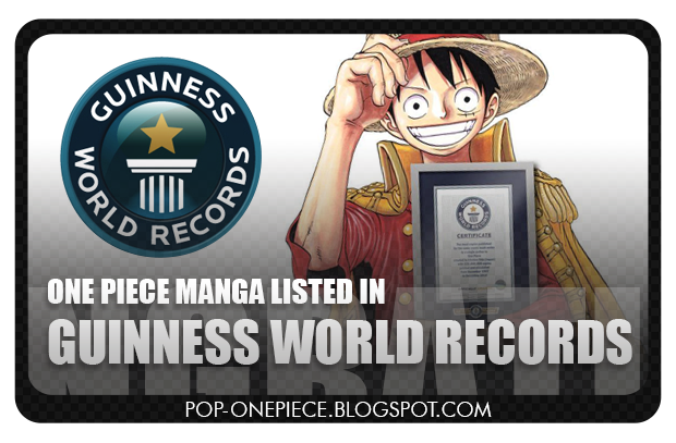 One Piece Manga Listed in Guinness World Records!!!