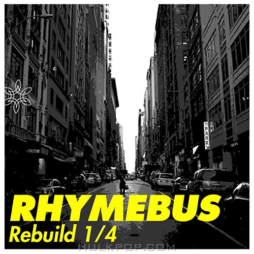 Rhyme Bus – Rebuild 1/4 – Single