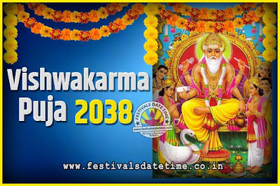 2038 Vishwakarma Puja Date and Time, 2038 Vishwakarma Puja Calendar