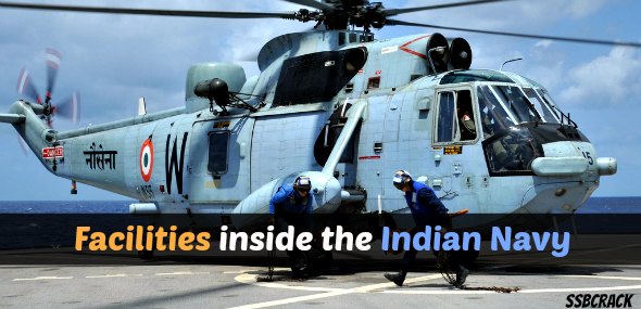 Facilities inside the Indian Navy