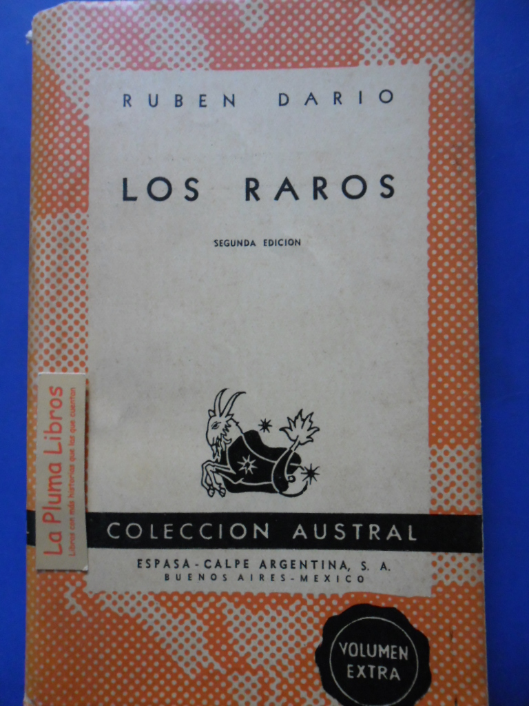 LA PLUMA LIBROS: LOS RAROS (s/uso 2da ed 1953 ) DARIO RUBEN