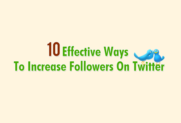 Image: 10 Effective Ways To Get More Followers On Twitter, get more followers on twitter, how to get more followers on twitter