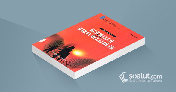 Soal Ujian Ut Pgpaud Paud4207 Kurikulum Dan Bahan Belajar Tk Disertai Kunci Jawaban Soalut Com