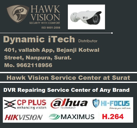 Dynamic iTech Hawk Vision Service center at Surat Mo.9662118956