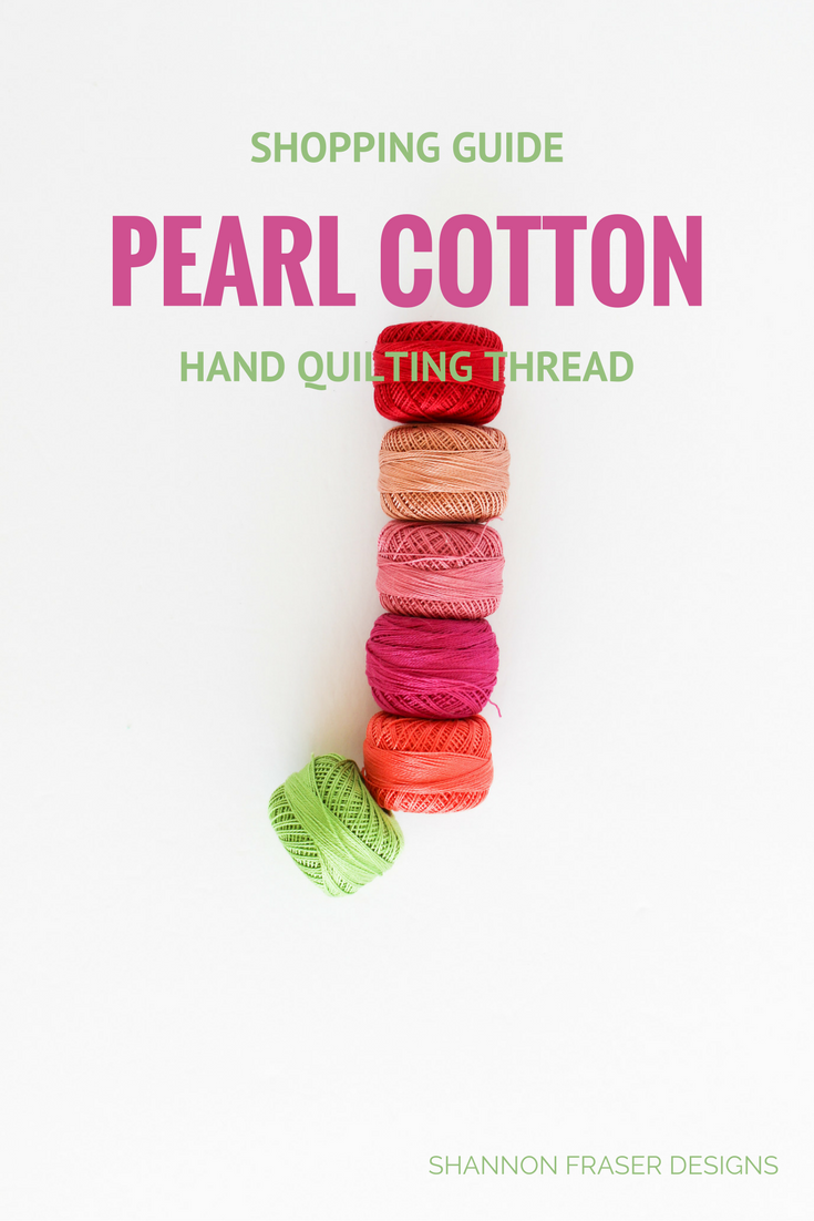 Shannon Fraser Designs Big Stitch Hand Quilting Thread List of 20