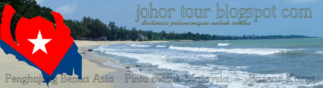 Johor, Destinasi Pelancongan Untuk Semua