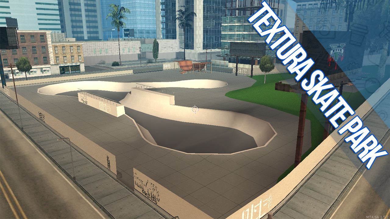 MTA:SA {Nova Textura Skate Park } - MTA Brasil