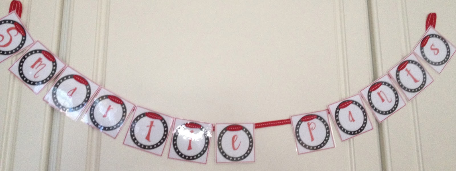 Sweet Life of Teaching Banners, Banner, Everywhere!