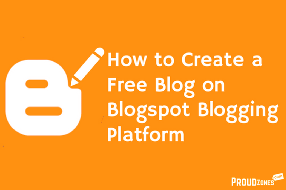 How to create a free blog blogspot platform create free blog on blogger blogging platform