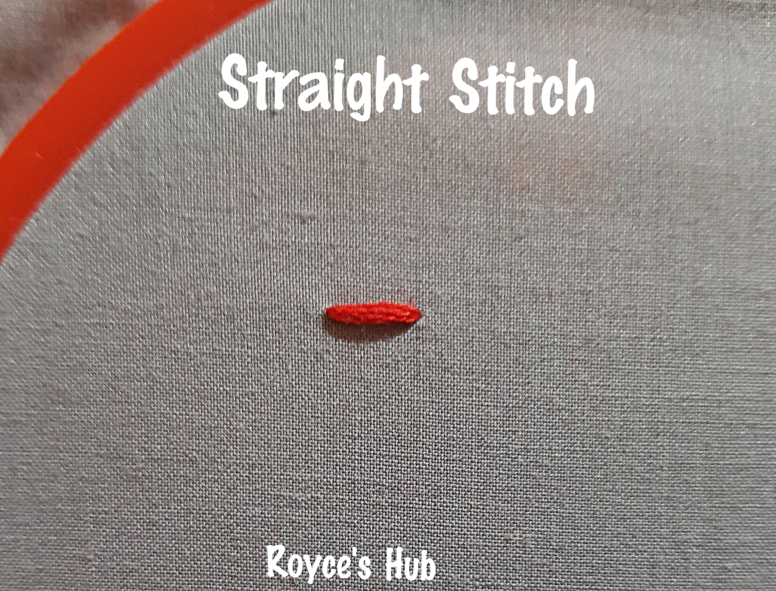 Royce's Hub Basic Embroidery Stitches Straight Stitch and Variations